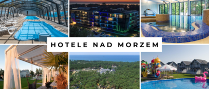 Najlepsze hotele dla rodzin z dziećmi nad Morzem Bałtyckim