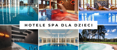 hotel spa dla dzieci