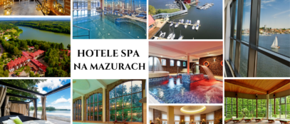 10 NAJLEPSZYCH HOTELI SPA NA MAZURACH