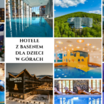 25 HOTELI Z BASENEM DLA DZIECI W GÓRACH
